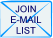 Join our Email list
